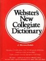 Webster`s New Collegiate Dictionary
