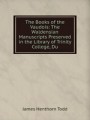 The Books of the Vaudois: The Waldensian Manuscripts Preserved in the Library of Trinity College, Du