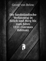 Die landstndische Verfassung in Jlich und Berg bis zum Jahre 1511. Teil 1