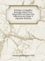 PatiApo y Campillo: ReseApa HistArico-biogrAifica de Estos dos Ministros de Felipe V (Spanish Edition)