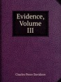 Evidence, Volume III