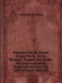 Rapport Sur La Glogie D`une Partie De La Roumie: Inspect Par Ordre Du Gouvernement Imperial Ottoman En 1866 (French Edition)