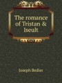 The romance of Tristan & Iseult