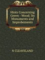 Hints Concerning Green — Wood; Its Monuments and Improbements