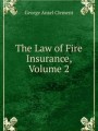 The Law of Fire Insurance, Volume 2