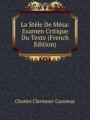 La Stle De Msa: Examen Critique Du Texte (French Edition)