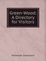 Green-Wood: A Directory for Visitors