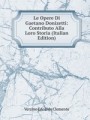 Le Opere Di Gaetano Donizetti: Contributo Alla Loro Storia (Italian Edition)