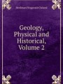 Geology, Physical and Historical, Volume 2