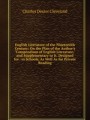 English Literature of the Nineteenth Century: On the Plan of the Author`s Compendium of English Literature, and Supplementary to It. Designed for . in Schools, As Well As for Private Reading