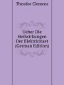 Ueber Die Heilwirkungen Der Elektricitaet (German Edition)