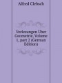 Vorlesungen ber Geometrie, Volume 1, part 2 (German Edition)