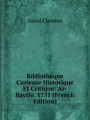 Bibliothque Curieuse Historique Et Critique: Ar-Baytio. 1751 (French Edition)
