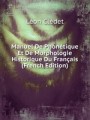 Manuel De Phontique Et De Morphologie Historique Du Franais (French Edition)